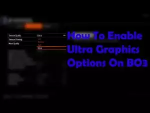 Video: How To Unlock Ultra Settings For BO3